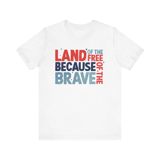 Fourth of July T-Shirt, Memorial Day Shirt, Land of the free TShirt, Independence Day Tee