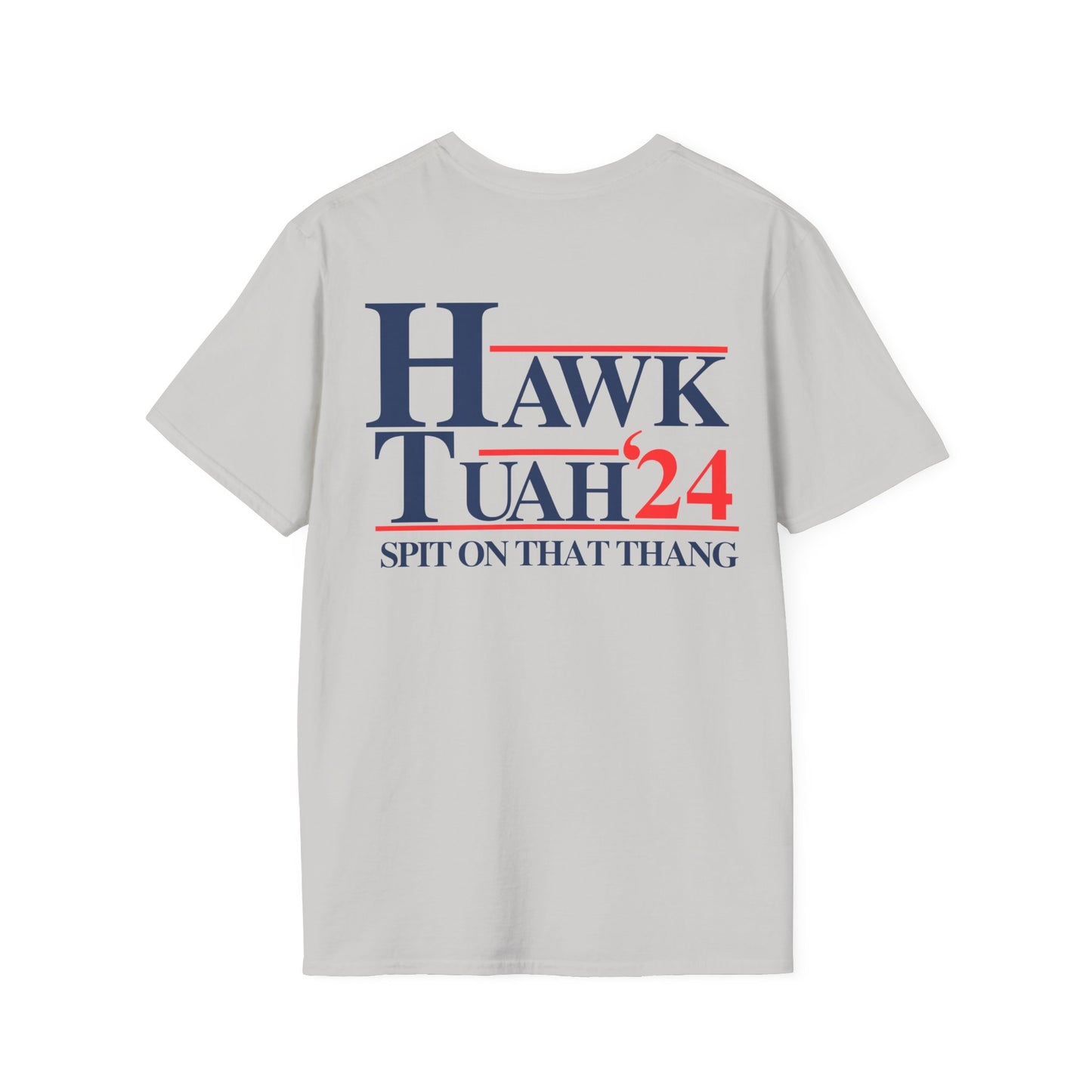 Hawk Tuah Tiktok trending T-Shirt (Back ONLY)