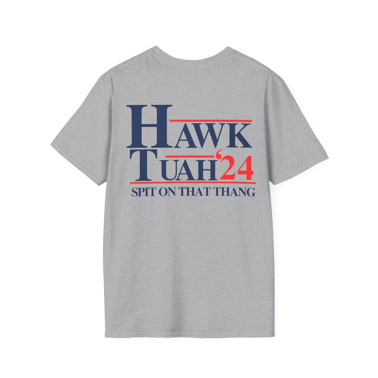 Hawk Tuah Tiktok trending T-Shirt (Back ONLY)