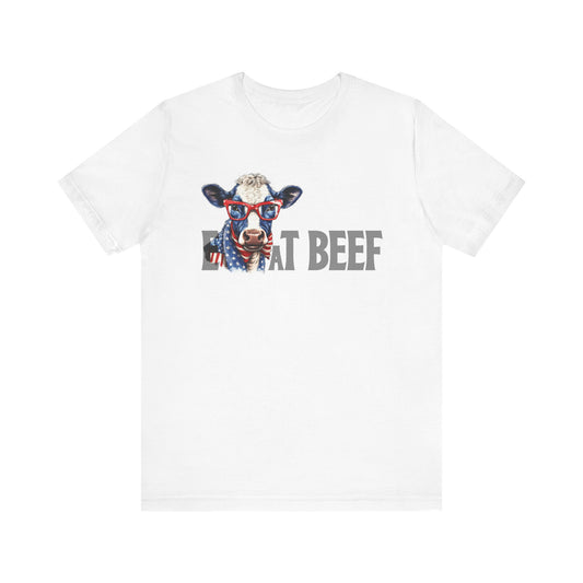 Eat Beef Shirt, Beef Cattle Shirt, Support Local Farmers Shirt, USA Farms Shirt, Beef Lovers Shirt, American Agriculture, Cattle Ranch Shirt