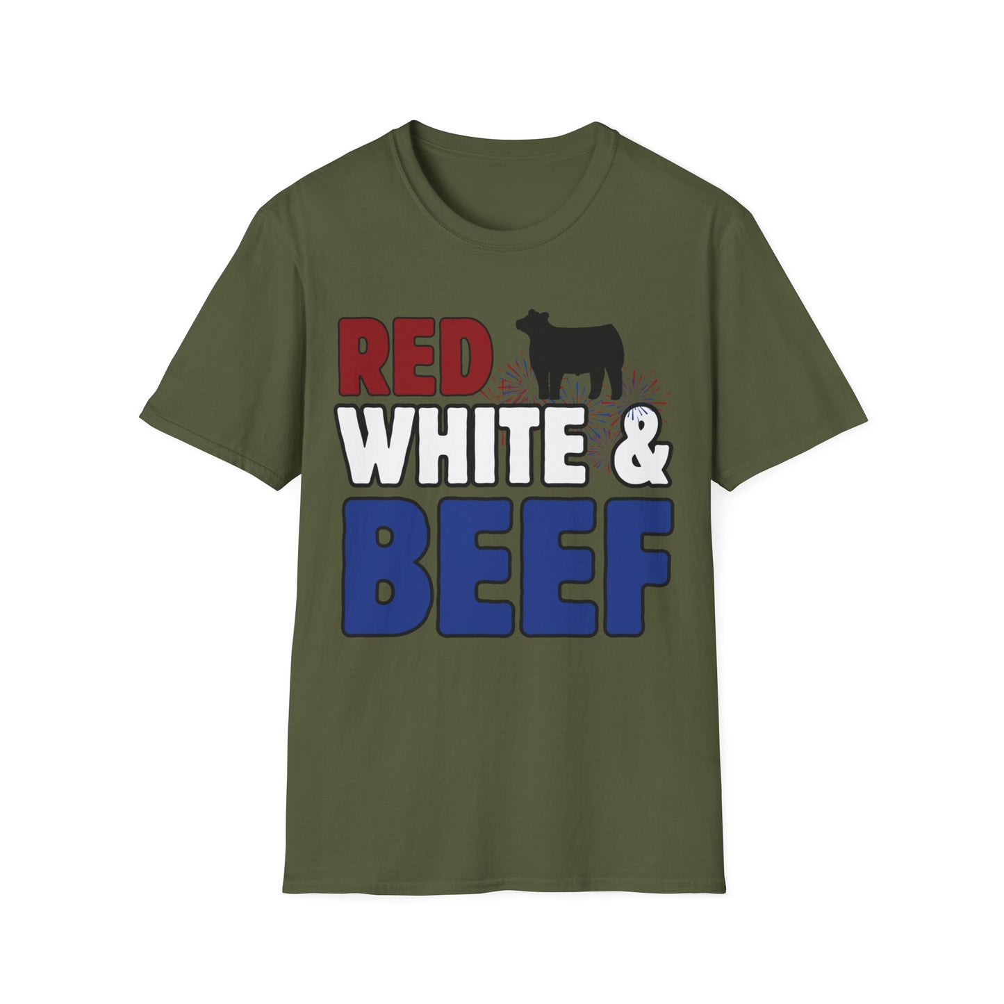 RED, WHITE & BEEF T-SHIRT, Patriotic and Great for July 4th