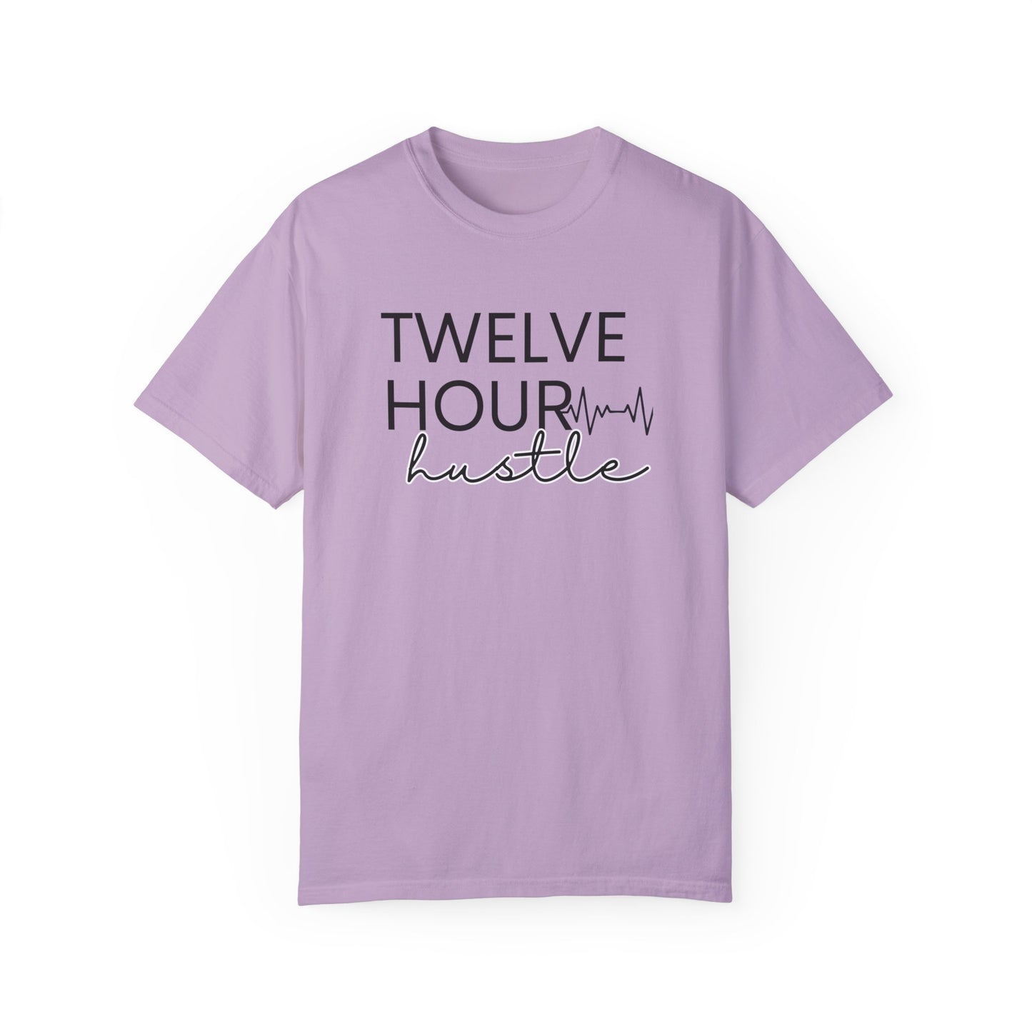 Twelve Hour Hustle Comfort Colors black & white outline