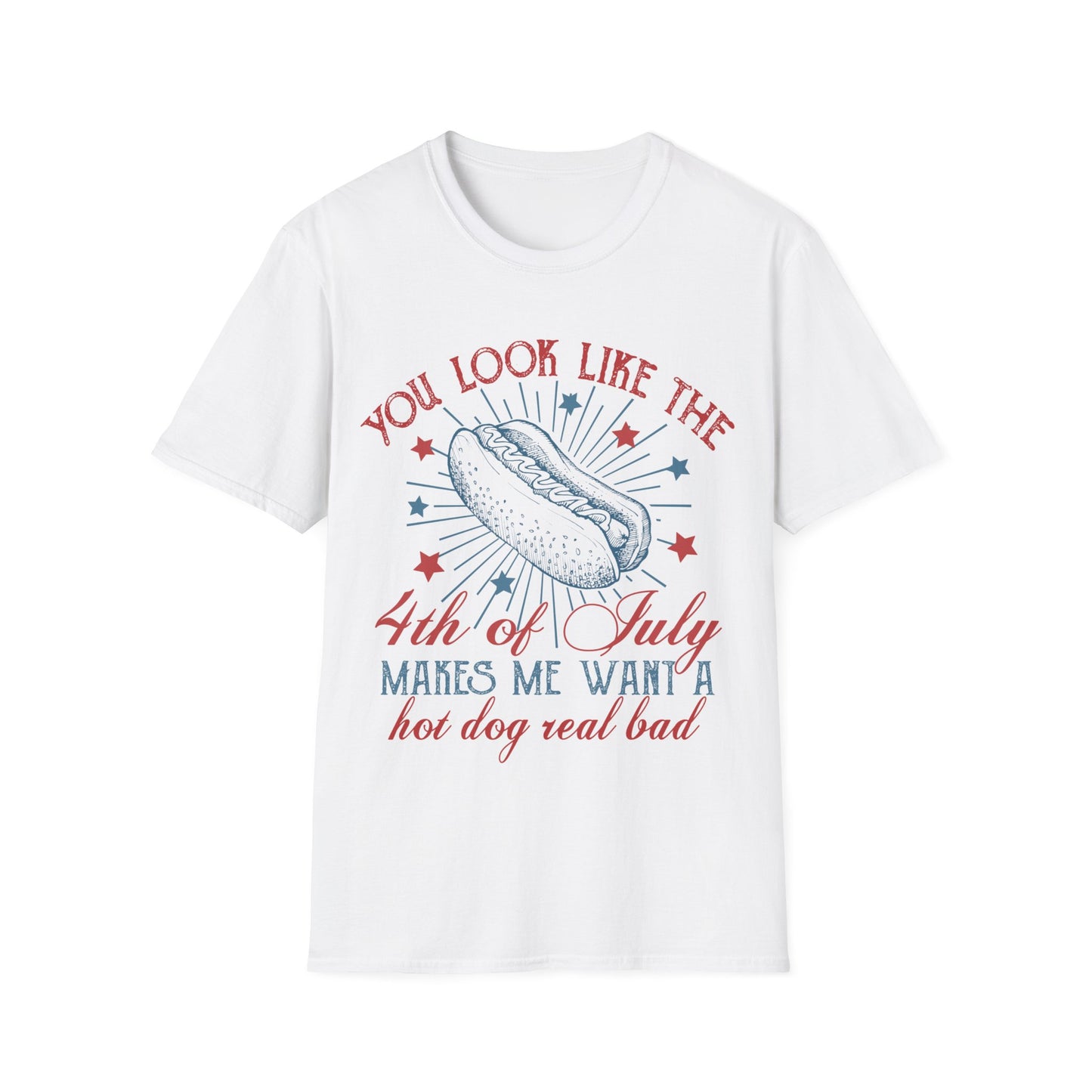 You look like the 4th of July Hot Dog T-Shirt, 4th of July Shirt, Independence Day Tshirt, Gift forJuly 4th Shirt